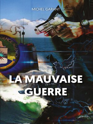 cover image of La mauvaise guerre